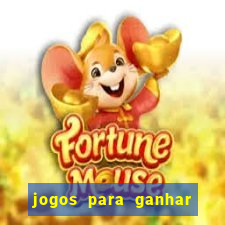 jogos para ganhar dinheiro de verdade sem depositar